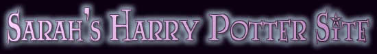 Sarah's Harry Potter Site